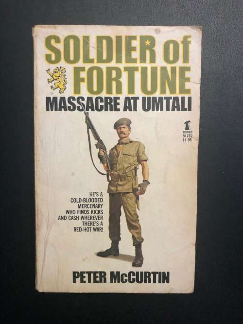 Soldier of Fortune, Massacre at Umtali by Peter McCurtin