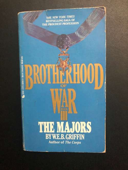 Brotherhood of War: The Majors by W.E.B. Griffin