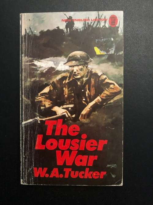 The Lousier War by WA Tucker