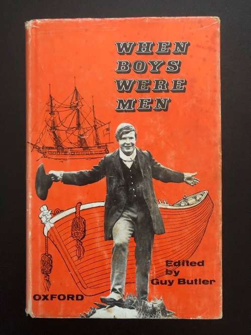 When Boys were Men Edited by Guy Butler