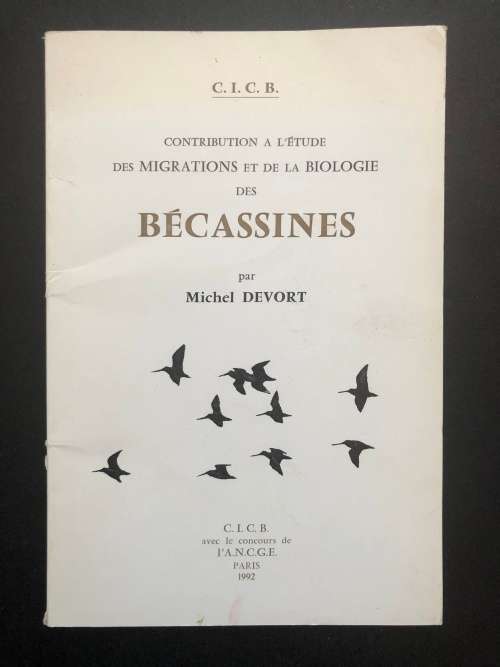 Contribution a l`etude des Migrations et de la Biologie des Becassines by Michel Devort