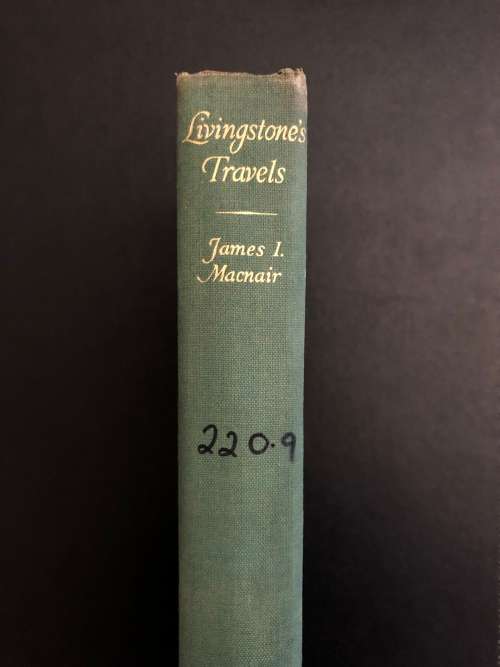 Livingstone`s Travels. James L Macnair