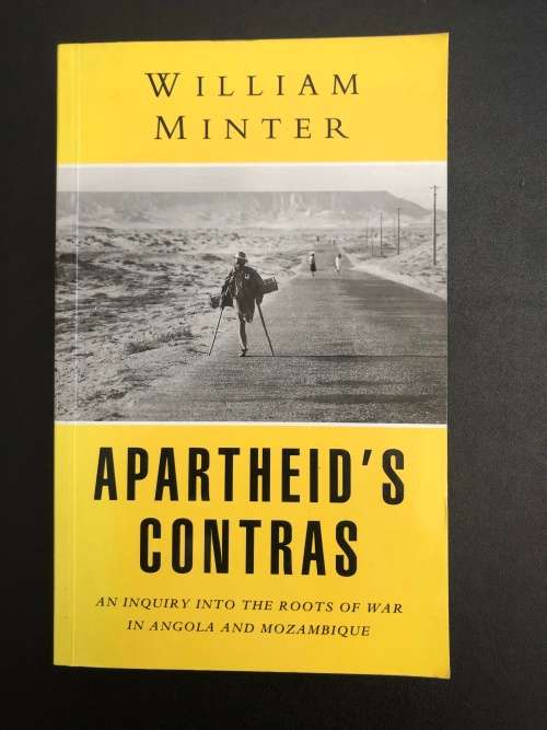 Apartheid`s Contras. William Minter.