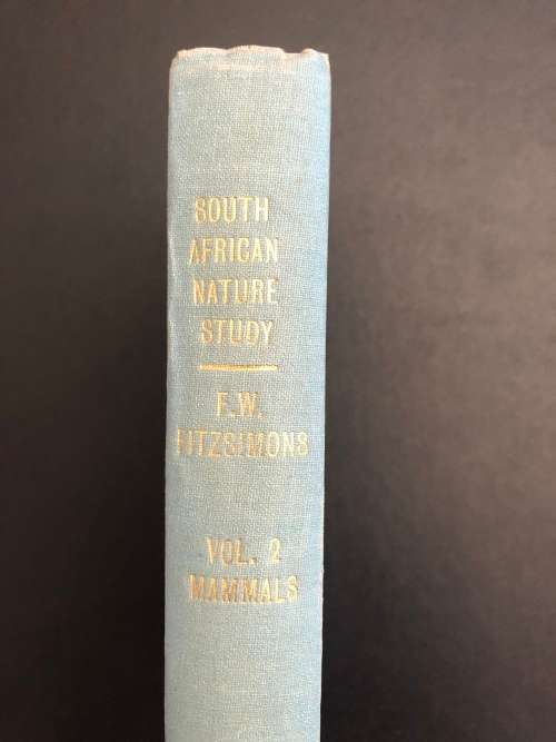 South African Nature Study: Mammals Vol. 2 by F.W. Fitzsimons