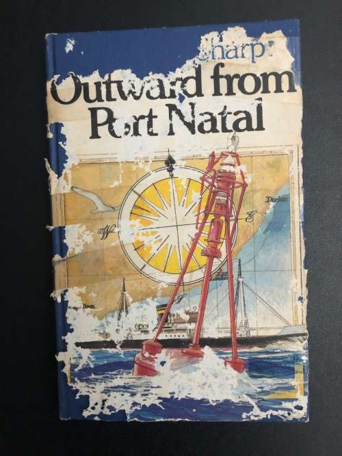 Outward from Port Natal by Capt. P. Sharp ( Signed by author)
