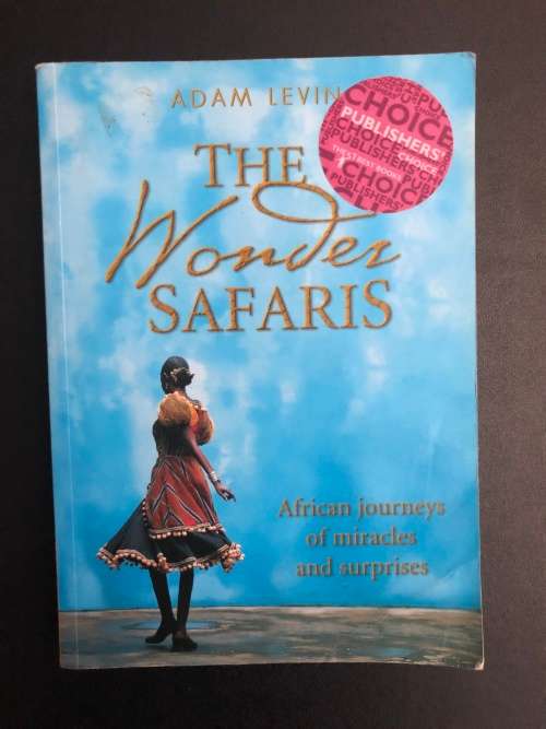 The Wonder Safaris by Adam Levin