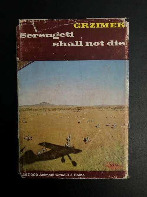 Serengeti shall not die by Bernard and Michael Grzimek