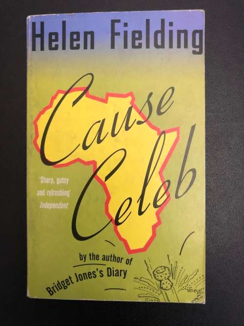 Cause Celeb by Helen Fielding
