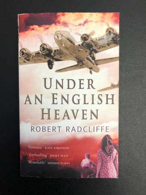 Under an English Heaven by Robert Radcliffe