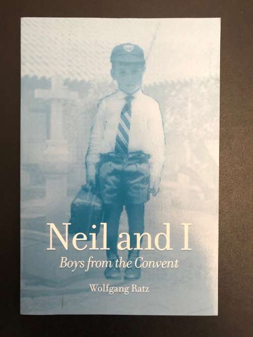 Neil and I, Boys from the Convent by Wolfgang Ratz (SIGNED by author)