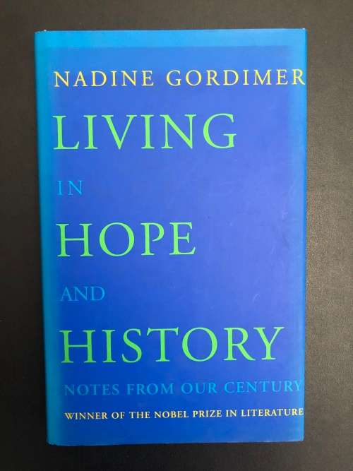 Living in Hope and History by Nadine Gordimer