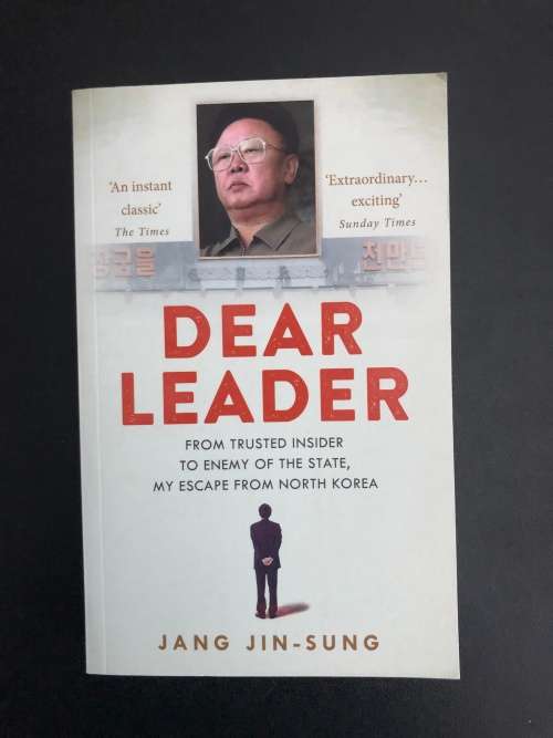 Dear Leader by Jang Jin-Sung