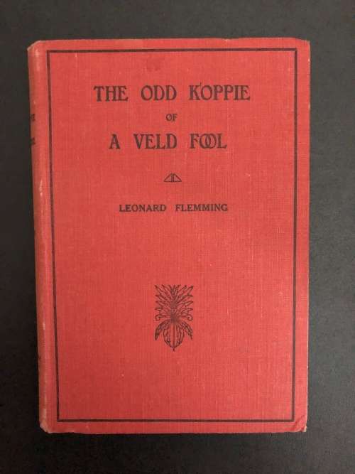 The Odd Koppie of a Veld Fool by Leonard Flemming