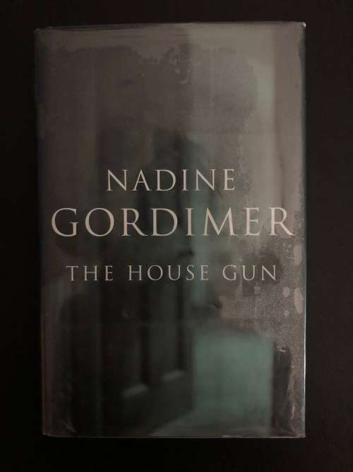 The House Gun by Nadine Gordimer