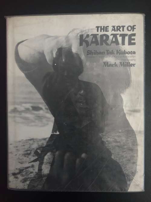 The Art of Karate by Shihan Tak Kubota