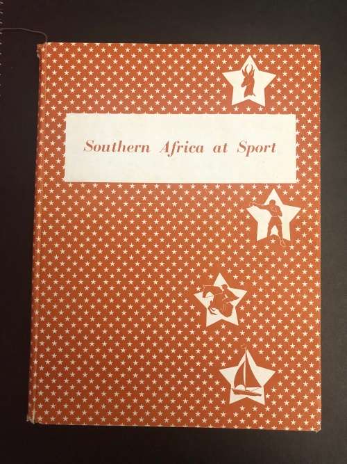 Southern Africa at Sport by R. Stent and M. Lee