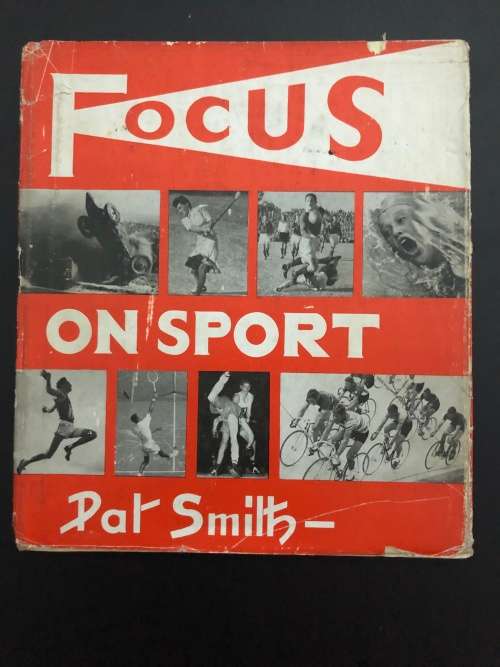 Focus on Sport by Pat Smith