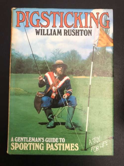 Pigsticking by William Rushton