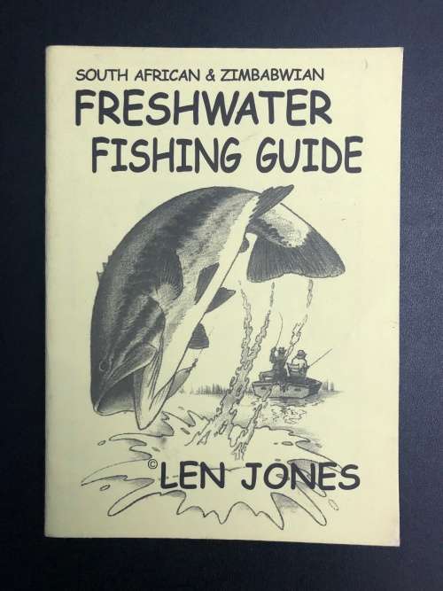 South African and Zimbabwean Freshwater Fishing Guide. Len Jones.