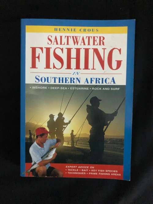 Saltwater Fishing in Southern Africa by Hennie Crous