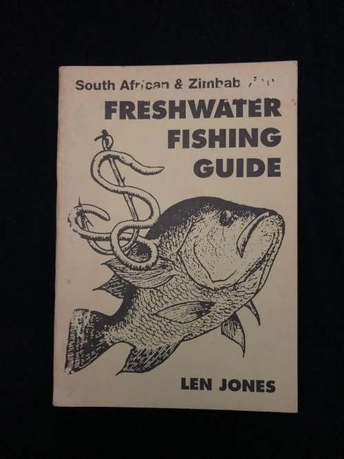 South African and Zimbabwe Freshwater Fishing Guide by Len Jones