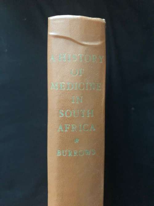 A History of Medicine in South Africa by Edmund H. Burrows