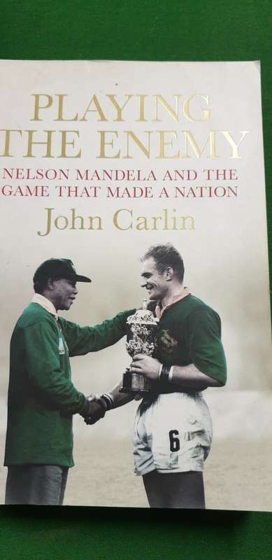 Playing the enemy. Nelson Mandela and the game that made a nation. John Carlin