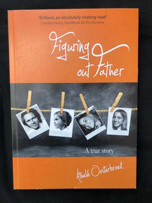 Figuring out Father. Athele Oosterbroek.