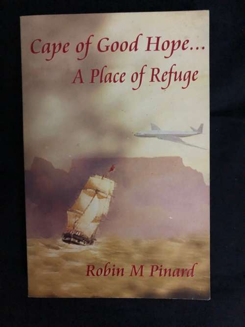 Cape of Good Hope, A Place of Rescue. Robin M Pinard.