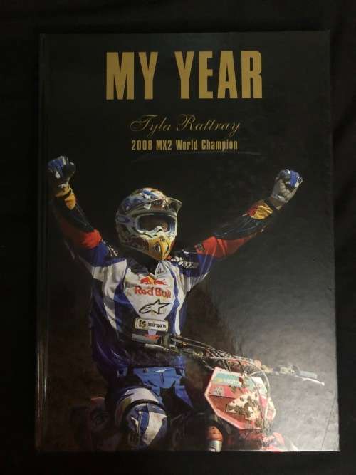 My Year, 2008 MX2 World Champion. Tyla Rattray.