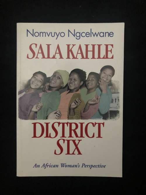 Sala Kahle, District Six. Nomvuyo Ngcelwane.
