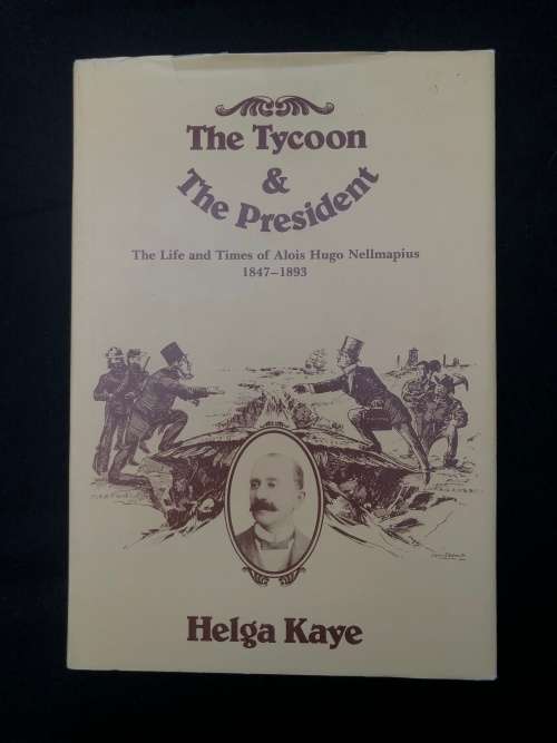 The Tycoon and the President. Helga Kaye.