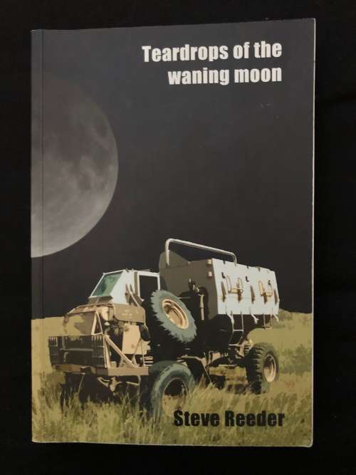 Teardrops of the Waning Moon. Steve Reeder. (SIGNED)