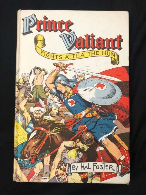 Prince Valiant: Fights Attila the Hun. Harold Foster.