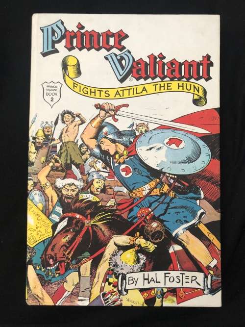 Prince Valiant: Fights Attila the Hun. Book 2. Harold Foster.