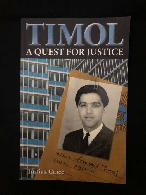 Timol: A Quest for Justice. Imtiaz Cajee.