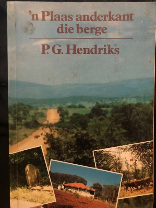 `n Plaas anderkant die berge. P.G. Hendriks.
