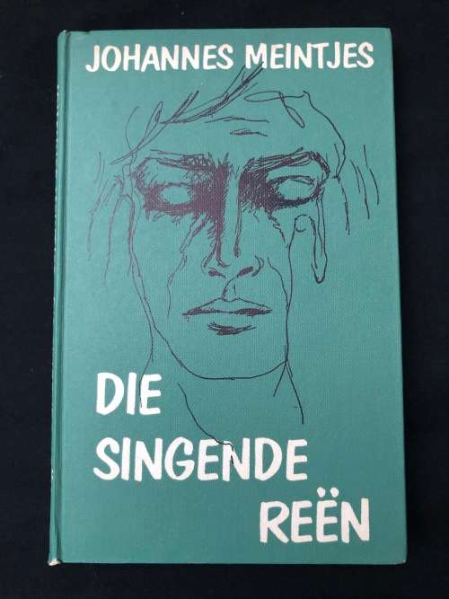 Die Singende Reen. Johannes Meintjes.