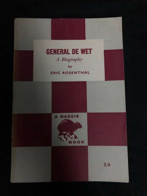 General de Wet. Eric Rosenthal.