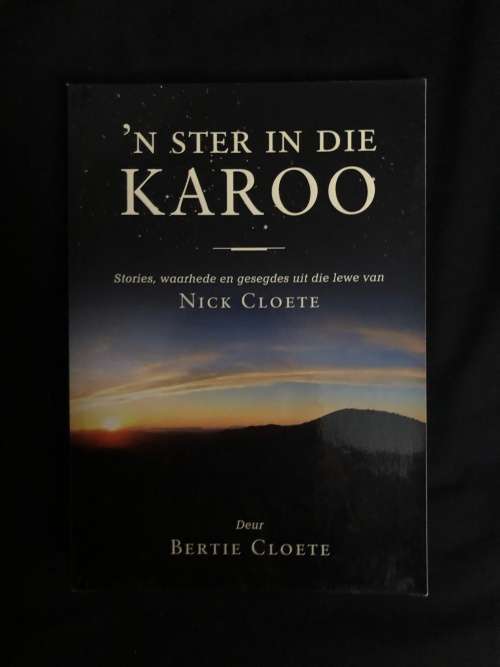 `n Ster in die Karoo. Bertie Cloete.
