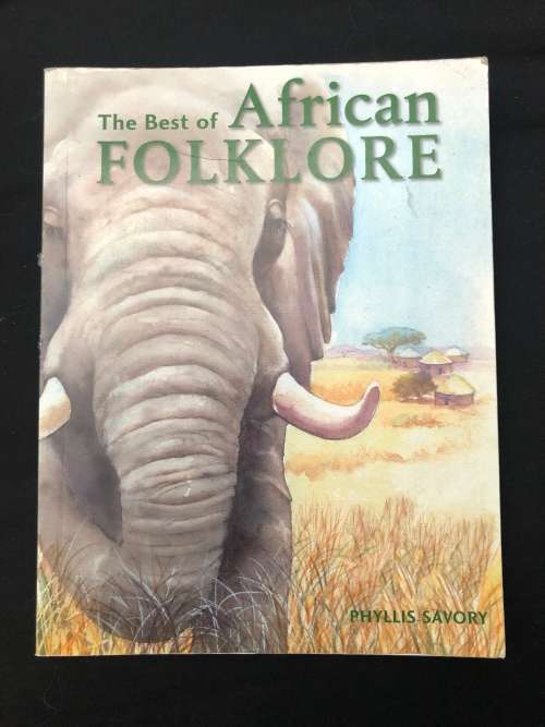 The Best of African Folklore. Phyllis Savory.
