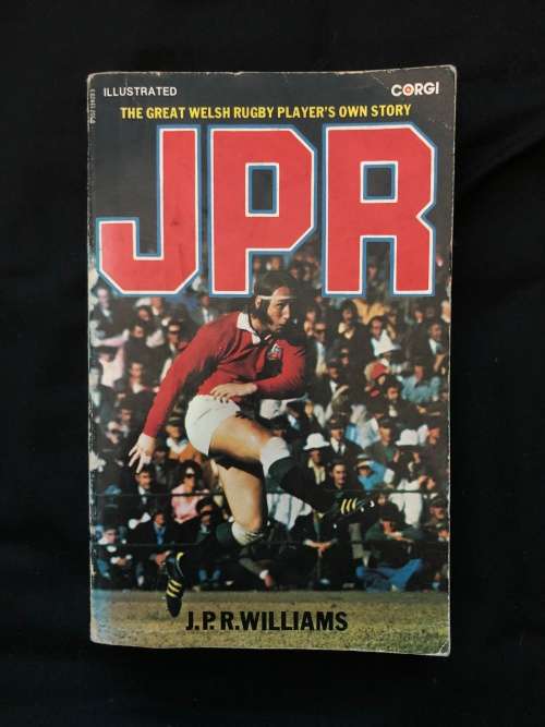 JPR, The Great Welsh rugby players own story. J.P.R Williams.
