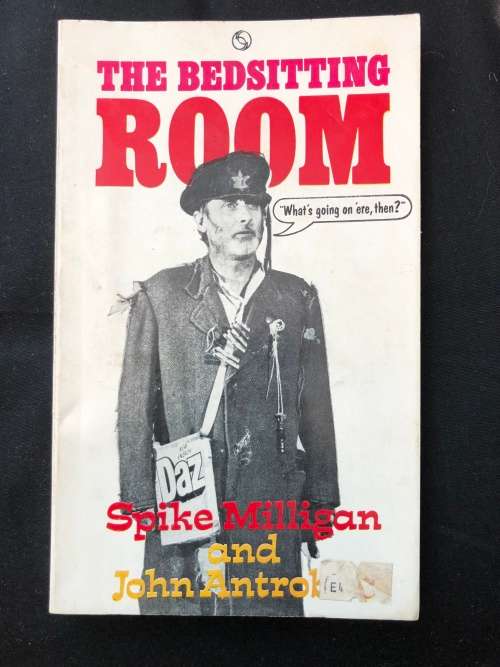 The Bedsitting Room. Spike Milligan and John Antrobus.
