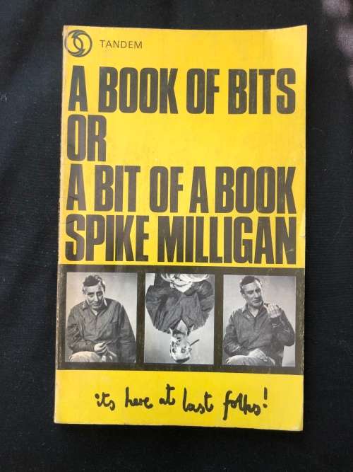 A Book of Bits or a Bit of a Book. Spike Milligan.