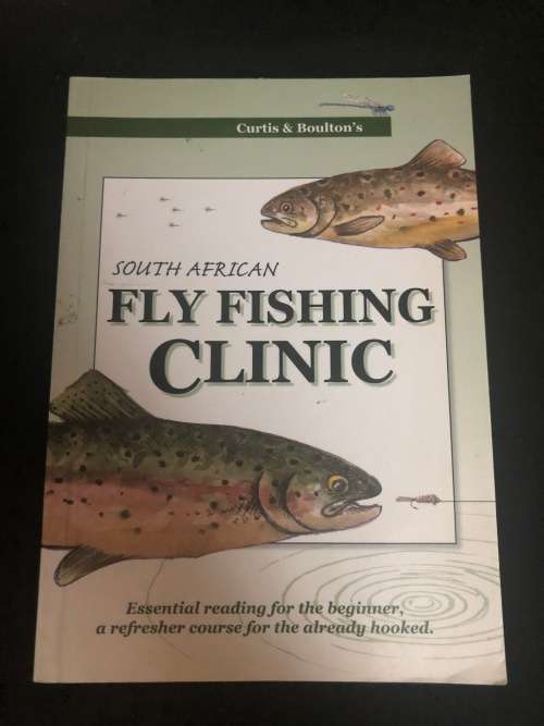 South African Fly Fishing Clinic. Paul Curtis and Jonathan Boulton.