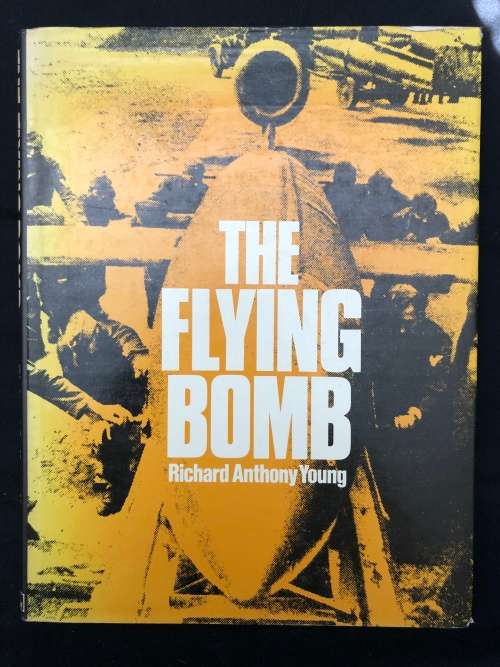 The Flying Bomb. Richard Anthony Young.