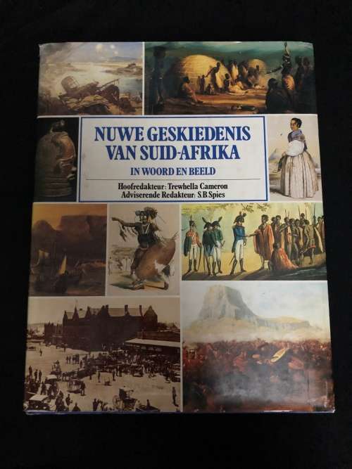 Nuwe Geskiedenis van Suid-Afrika in woord en beeld. Trewhella Cameron.