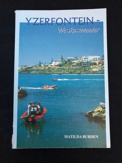 Yzerfontein - Weskuswonder. Matilda Burden.
