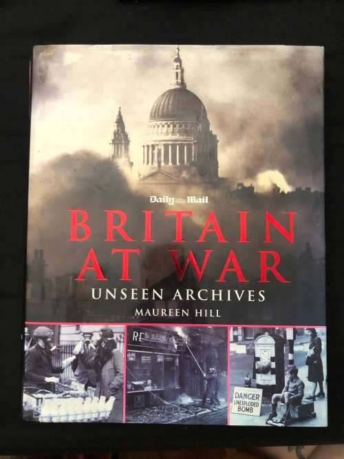 Britain at War, Unseen Archives. Maureen Hill.