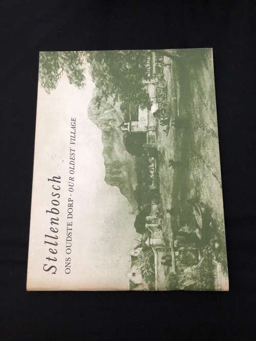 Stellenbosch, Our Oldest Village.
